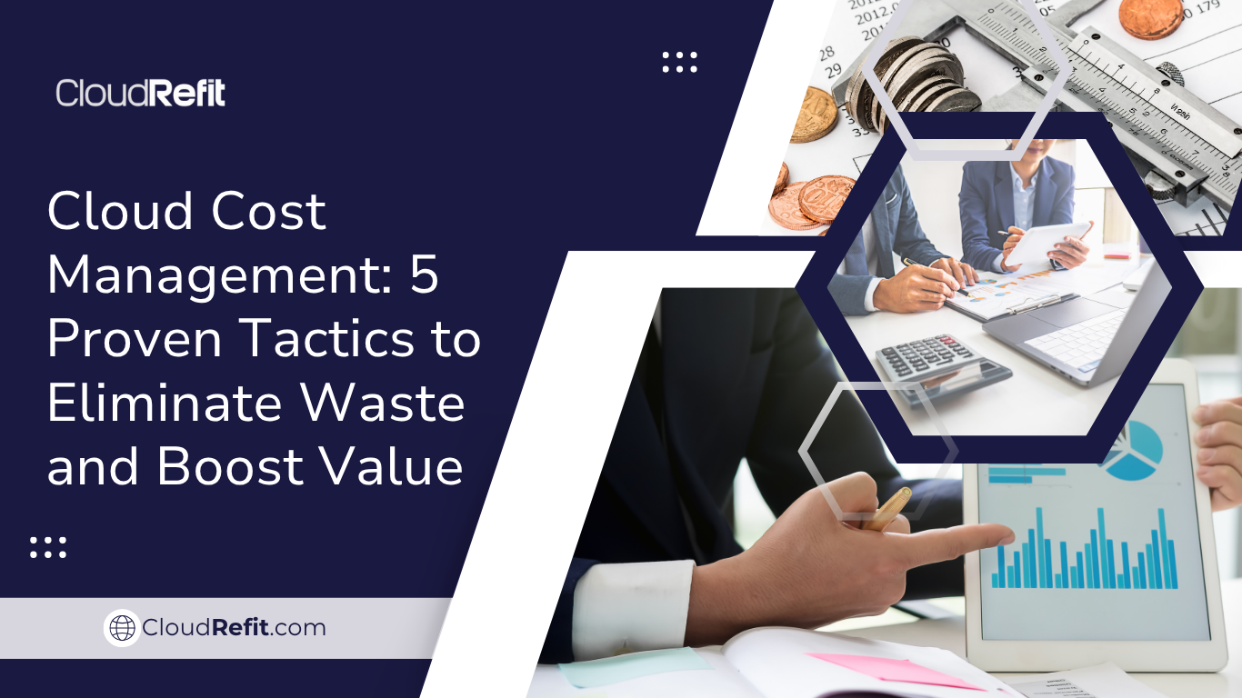 cloud cost management has become a missioation can implement best practices to reduce waste, improve performance, and achieve a better return on your cloud investments.